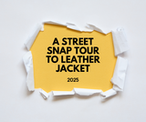 A Street Snap Tour to Leather Jacket!