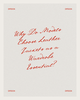 Why Do Models Choose Leather Jackets as a Wardrobe Essential?